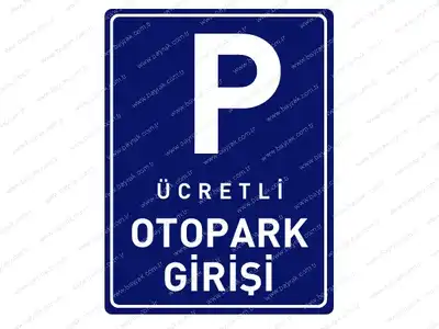 Otopark Girii Levhas Normal Performans 40x60 cm 2